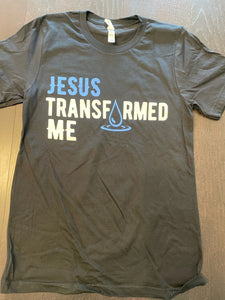 Jesus Transformed Me (Baptism Shirts)